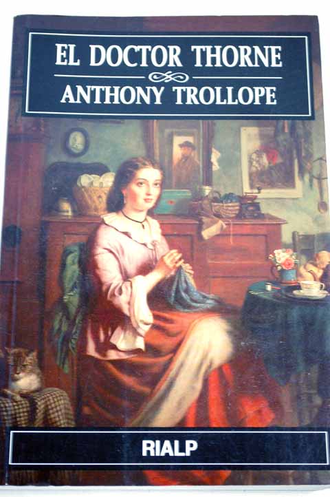 El doctor Thorne / Anthony Trollope