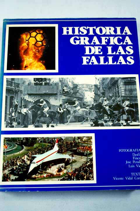 Historia grfica de las Fallas / Vicente Vidal Corella