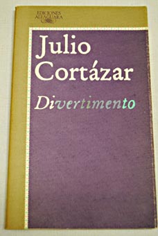 Divertimento / Julio Cortzar