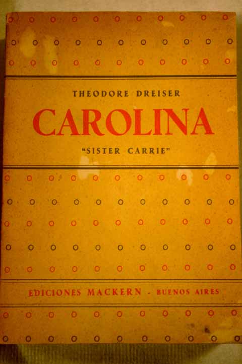 Carolina Sister Carrie / Theodore Dreiser