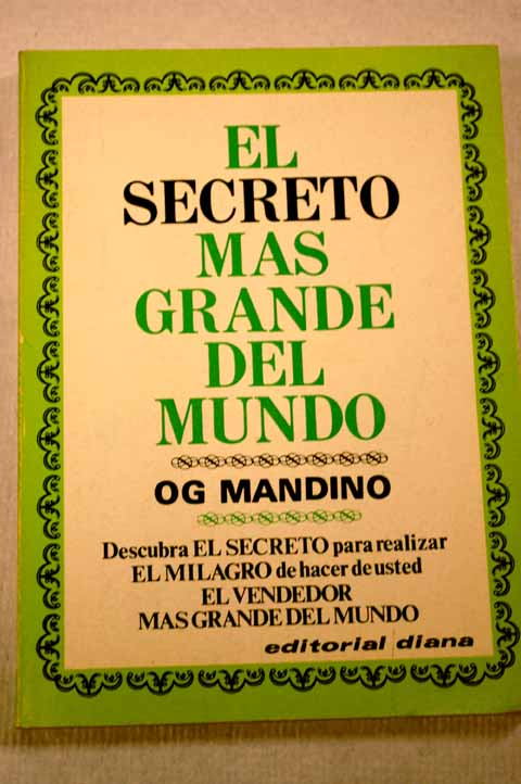 El secreto mas grande del mundo / Og Mandino