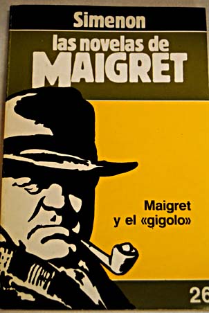 Maigret y el gigolo / Georges Simenon