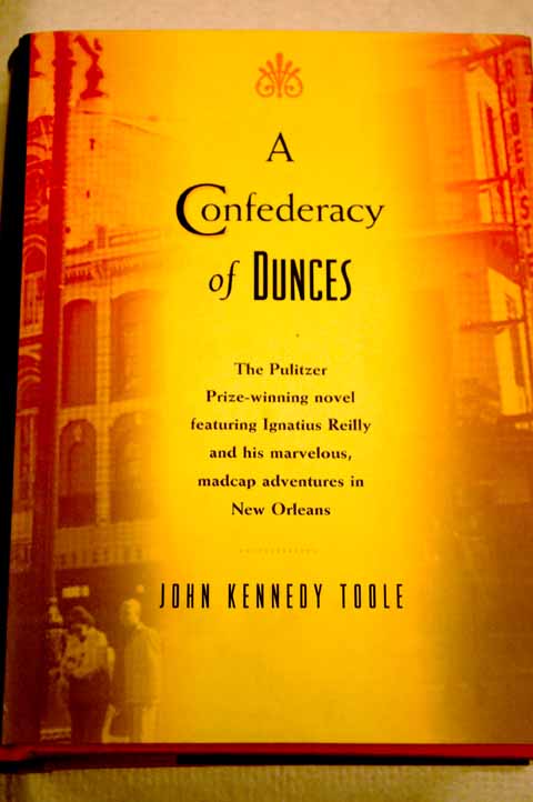 A confederacy of dunces / John Kennedy Toole