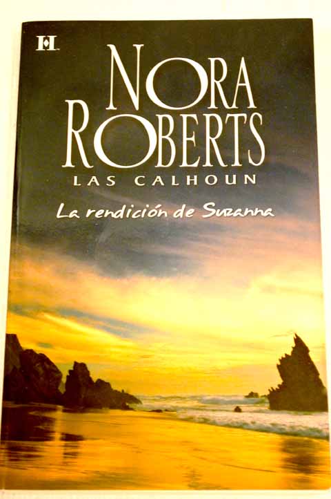 La rendicin de Suzanna / Nora Roberts