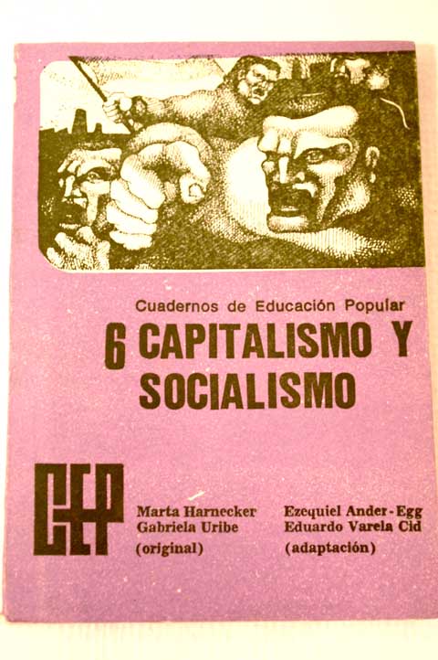 Capitalismo y socialismo / Harnecker Marta Uribe Gabriela
