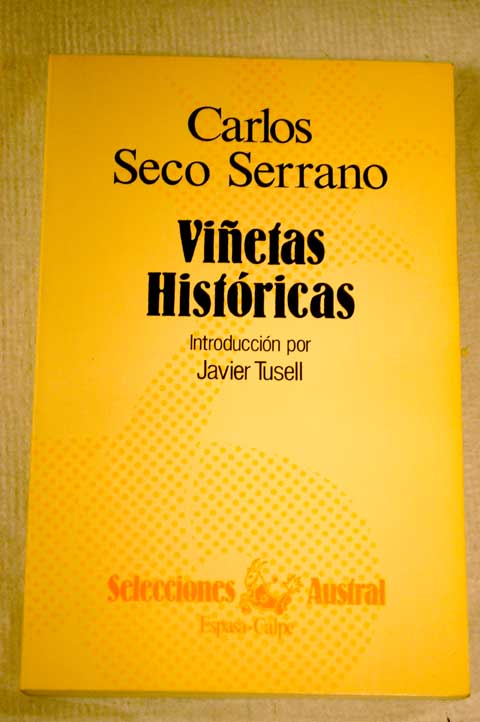 Vietas histricas / Carlos Seco Serrano