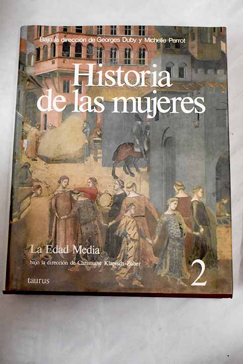Historia de las mujeres en Occidente, Tomo II. La edad media - Uniliber ...