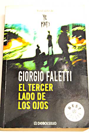 El tercer lado de los ojos / Giorgio Faletti