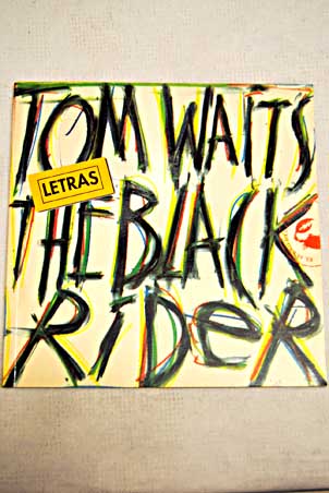 The black rider Letras / Tom Waits