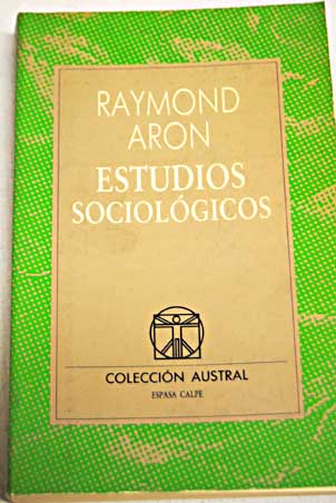 Estudios sociolgicos / Raymond Aron
