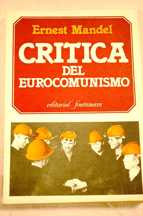 Crtica del Eurocomunismo / Ernest Mandel