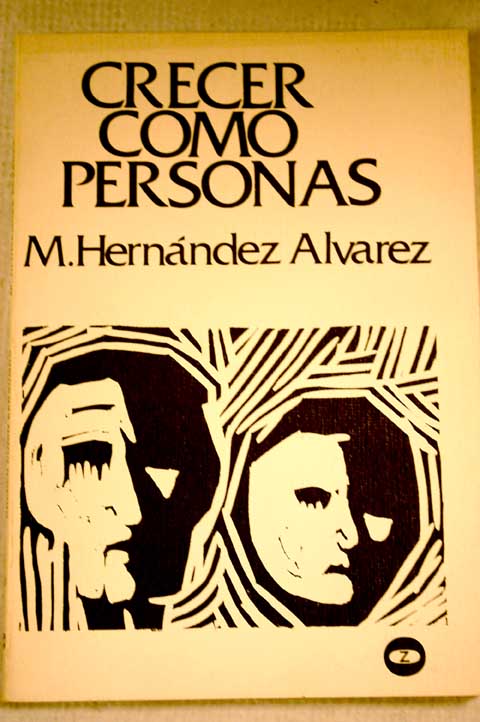 Crecer como personas / Manuel Hernndez lvarez