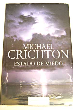 Estado de miedo / Michael Crichton