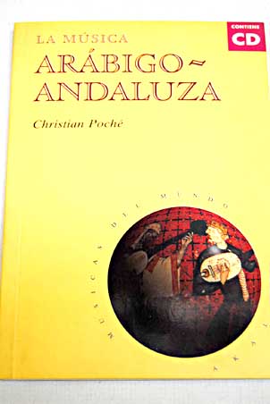 La msica arbigo andaluza / Christian Poch