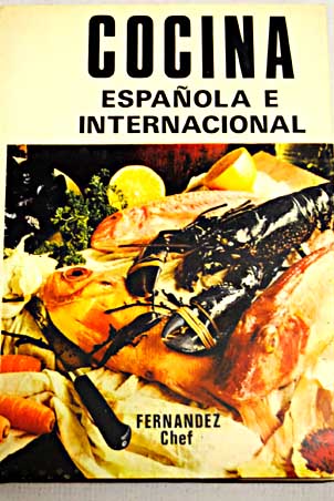 Cocina espaola e internacional / Juan Fernndez