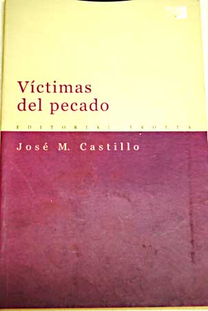 Vctimas del pecado / Jos M Castillo