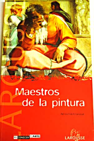 Maestros de la pintura / Patricia Fride R Carrassat