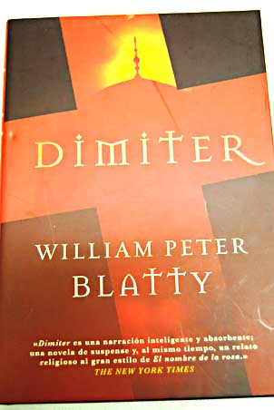 Dimiter / William Peter Blatty