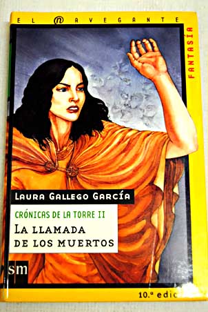 La llamada de los muertos / Laura Gallego Garca