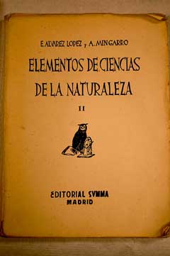 Elementos de Ciencias de la Naturaleza Tomo II / Enrique lvarez Lpez
