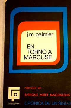 En torno a Marcuse / Jean Michel Palmier