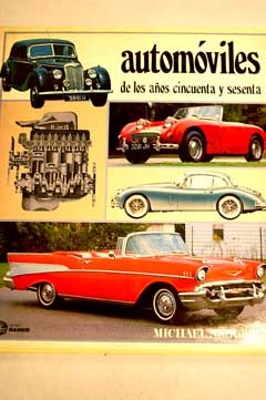 Automóviles de los años cincuenta y sesenta / Michael Sedgwick