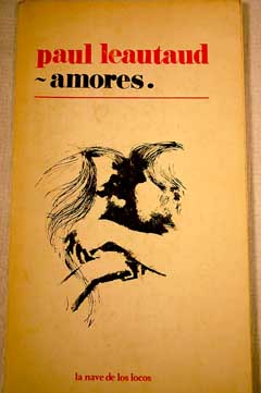 Amores / Paul Leautaud