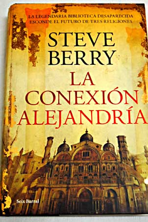 La conexin Alejandra / Steve Berry