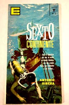Sexto continente / Antonio Ribera