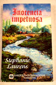 Inocencia impetuosa / Stephanie Laurens