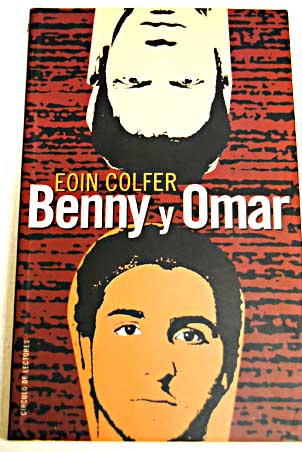 Benny y Omar / Eoin Colfer