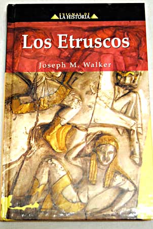 Los etruscos / Martin Walker