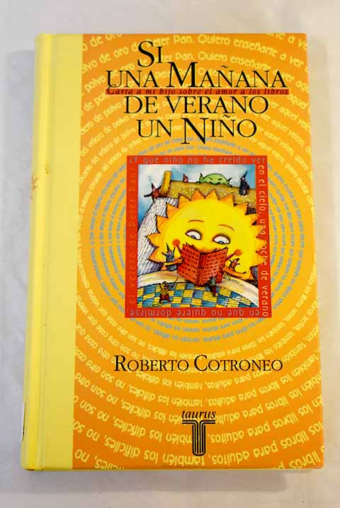 Si una mañana de verano un niño: carta a mi hijo sobre el amor a los