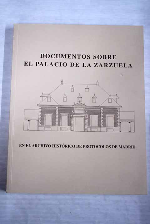 Documentos sobre el Palacio de la Zarzuela en el Archivo Histórico de ...