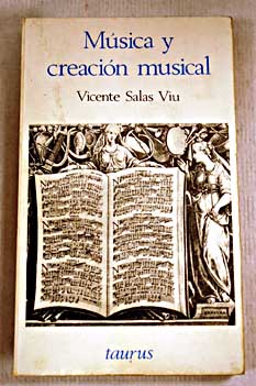 Música y creación musical Ensayos / Vicente Salas Viu