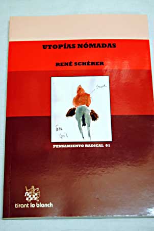 Utopías nómadas / René Schérer