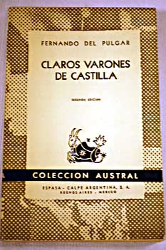 Claros varones de Castilla / Hernando del Pulgar