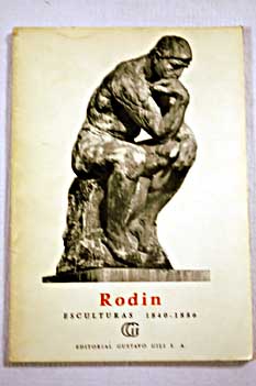 Rodin 1840 1886 / Cecile Goldscheider