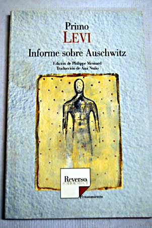 Informe sobre Auschwitz / Primo Levi