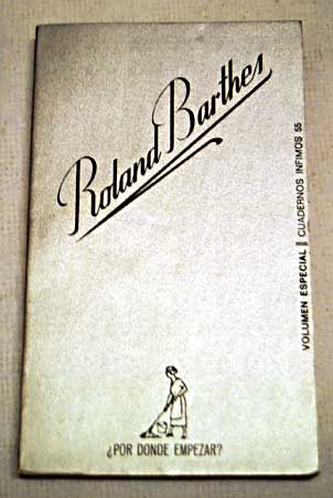 Por dnde empezar / Roland Barthes