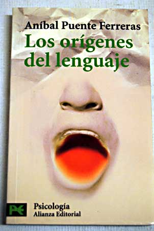 Los orgenes del lenguaje / Anbal Puente