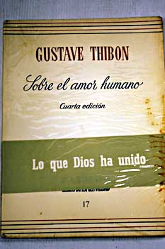 Sobre el amor humano / Gustave Thibon