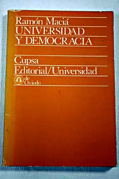 Universidad y democracia / Ramón Maciá Manso