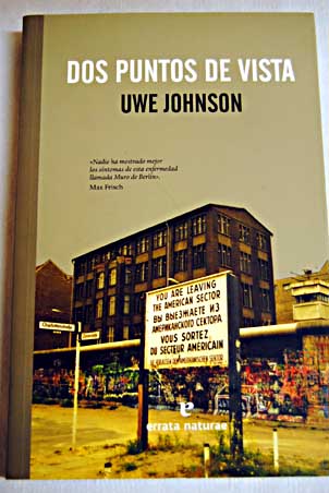 Dos puntos de vista / Uwe Johnson