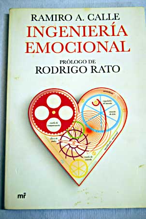 Ingeniera emocional / Ramiro Calle