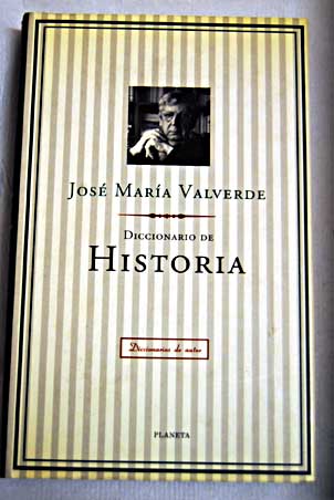 Diccionario de historia / Jos Mara Valverde