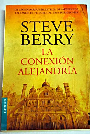 La conexin Alejandra / Steve Berry