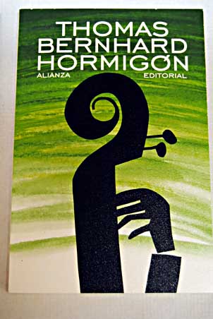Hormign / Thomas Bernhard