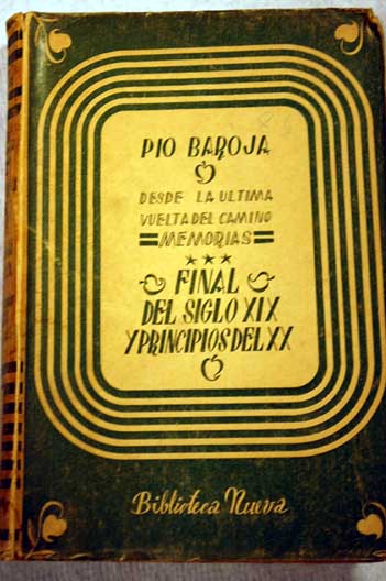 Final del siglo XIX y principios del XX / Po Baroja