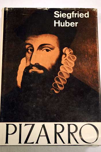 Pizarro / Siegfried Huber